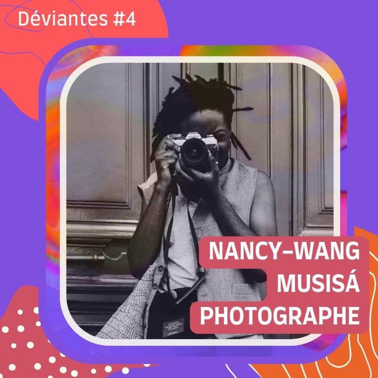 cover art for #4 Rencontre avec Nancy-Wang Musisá