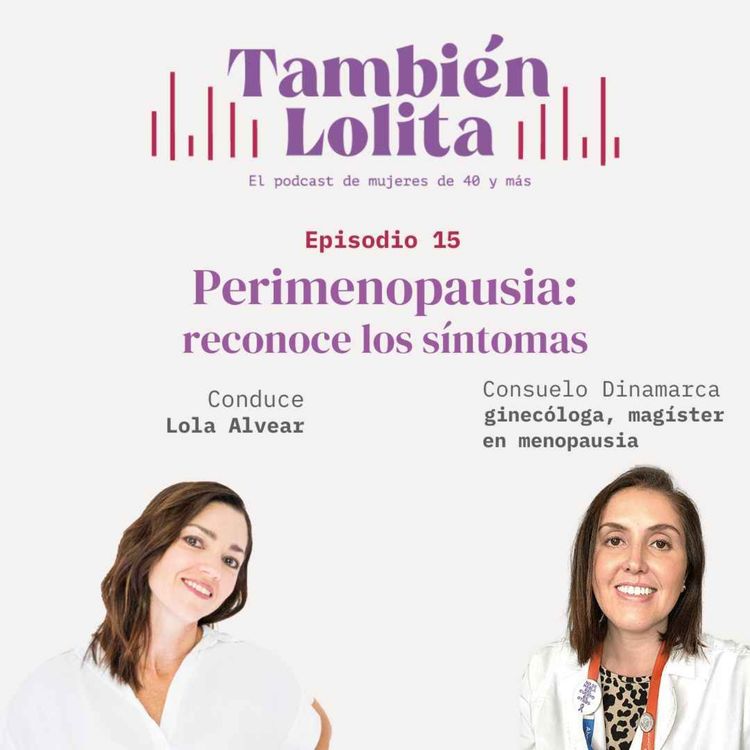 cover art for 15 - Perimenopausia: Reconoce los síntomas