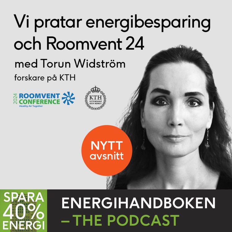 cover art for Vi pratar energibesparing & Roomvent 24 med Torun Widström på KTH