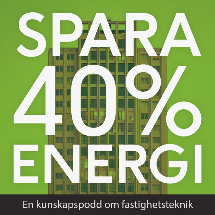 cover art for Hur tänker våra politiker om energibesparingar? Ett avsnitt med Richard Nordin