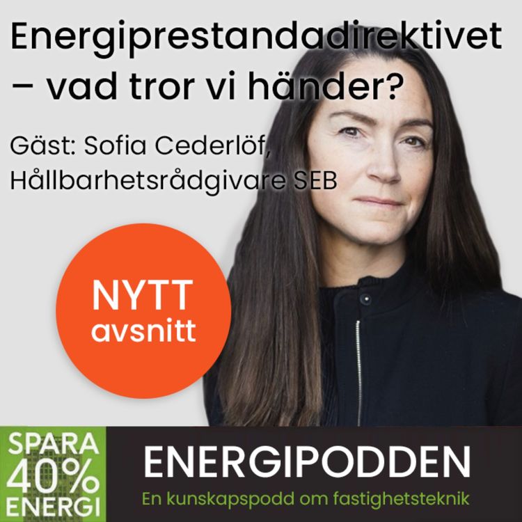 cover art for Energiprestanda direktivet – vad tror vi händer?  Sofia Cederlöf hållbarhetsrådgivare SEB
