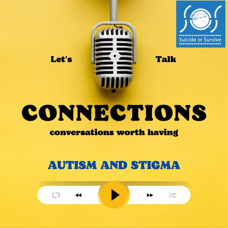 cover art for Connections: Autism and Stigma