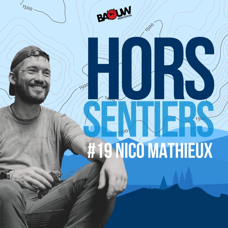 cover art for Nico Mathieux : Quand la nature devient un terrain de jeu