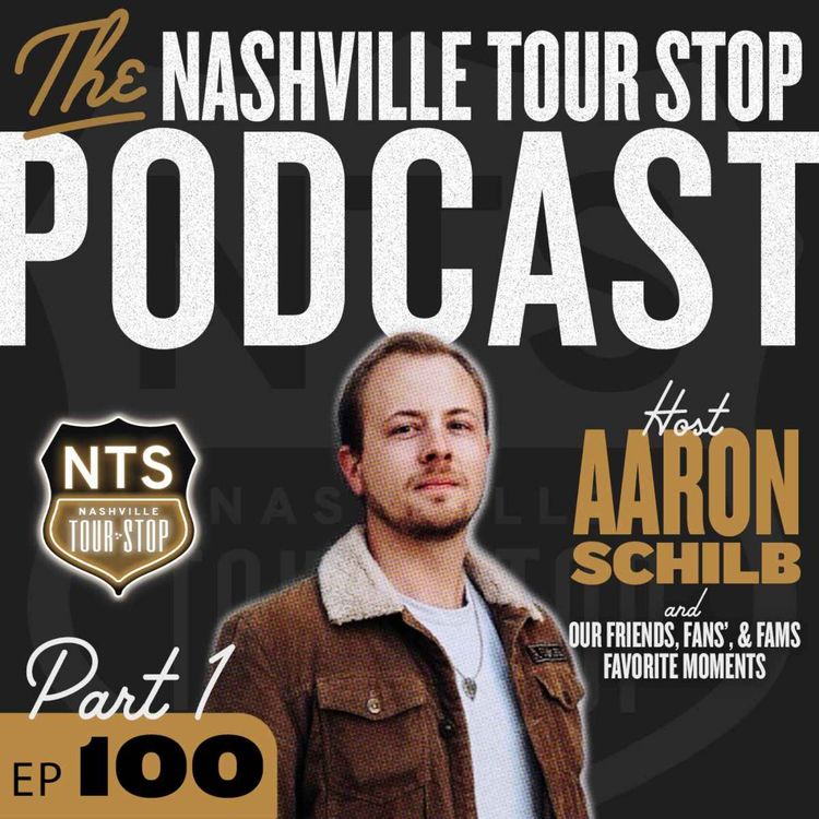 cover art for EPISODE 100 (Part 1) - Aaron Schilb & Our Friends, Fans, and Fams' Favorite Memories