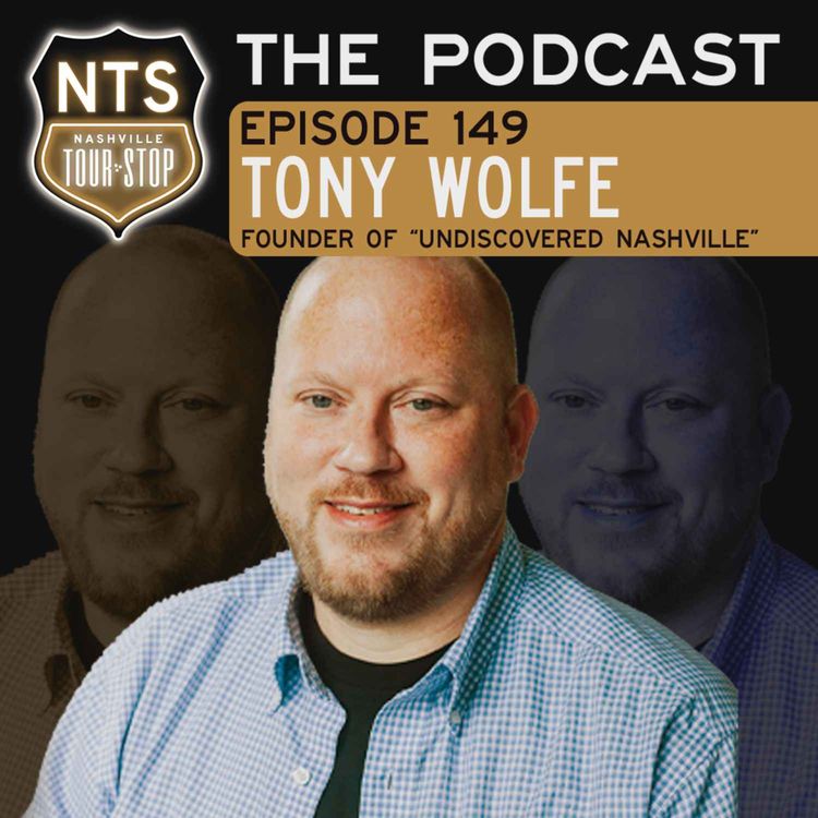 cover art for Tony Wolfe (Founder of "Undiscovered Nashville")