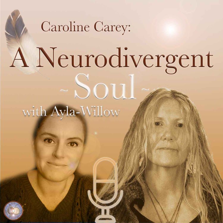cover art for Our personal journey of neurodivergence, Ayla and Caroline