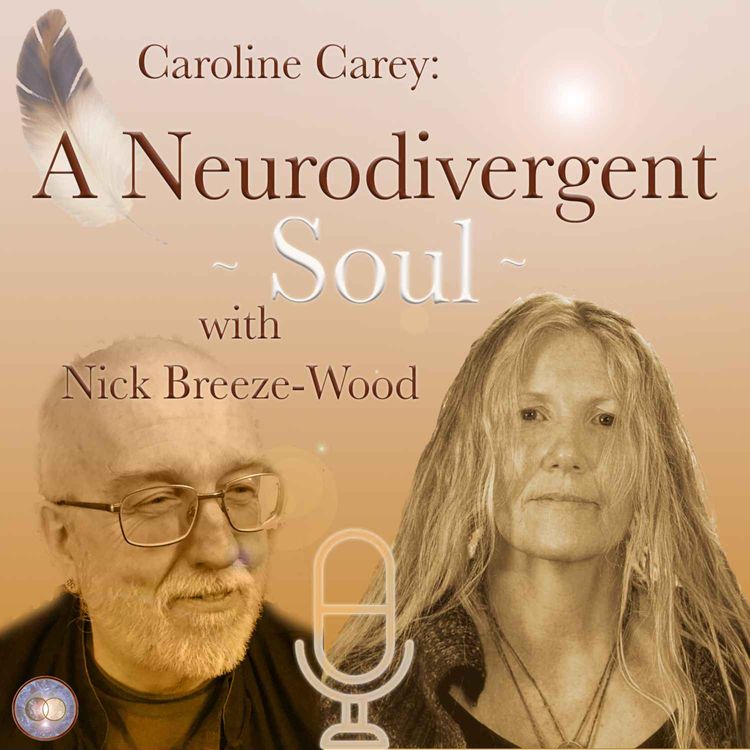 cover art for The Sacred and the Neurodiverse, with Nick Breeze Wood