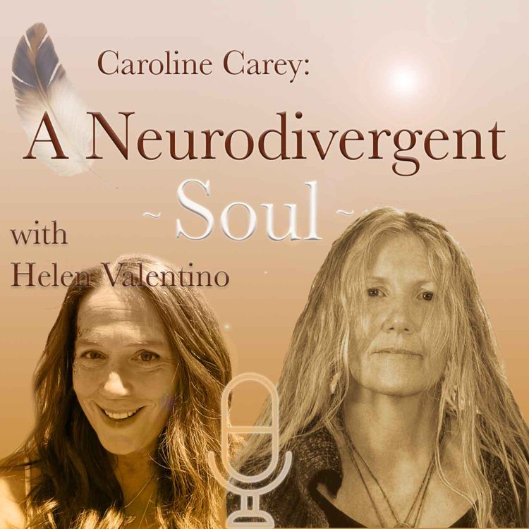 cover art for Life off-grid, ADHD and a healing path with Helen Valentino