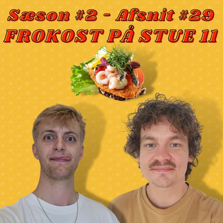 cover art for S02 E29 - Frokost på Stue 11