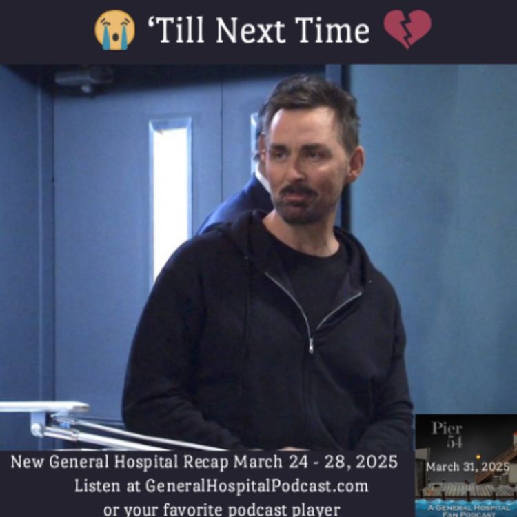 cover art for Episode 635: 'Til Next Time 3/31/2025