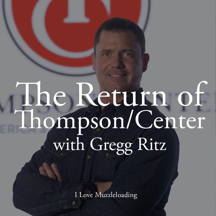 cover art for The Return of Thompson/Center with Gregg Ritz