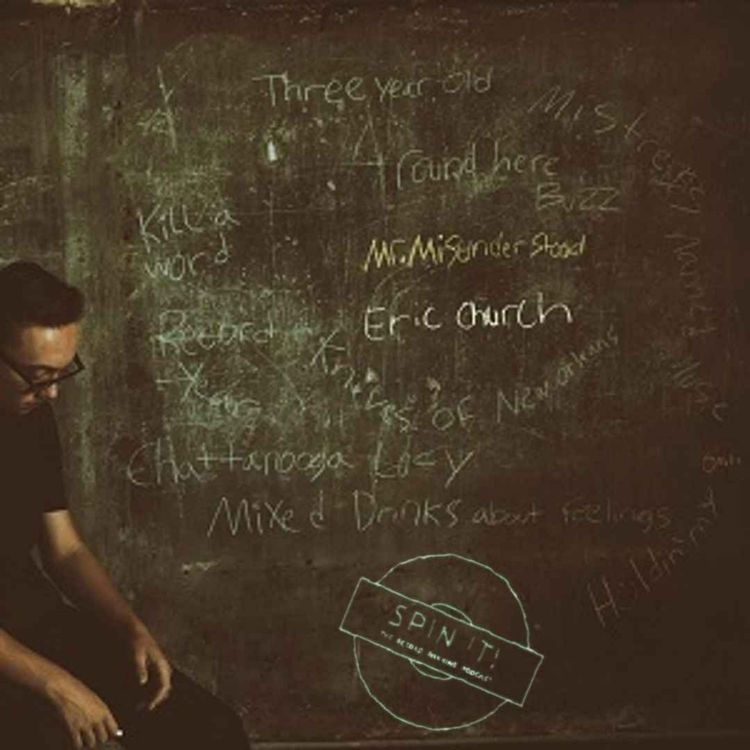 cover art for Mr. Misunderstood - Eric Church: Episode 87