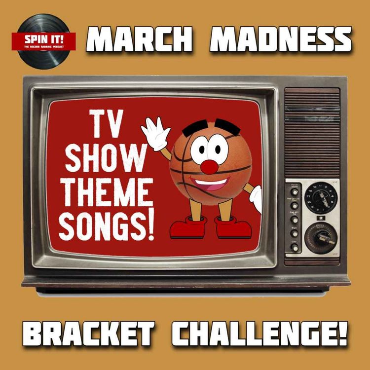 cover art for March Madness - A TV Theme Song Tournament: Episode 138