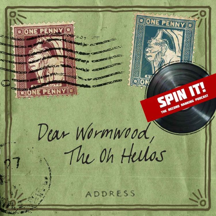 cover art for Dear Wormwood - The Oh Hellos: Episode 149