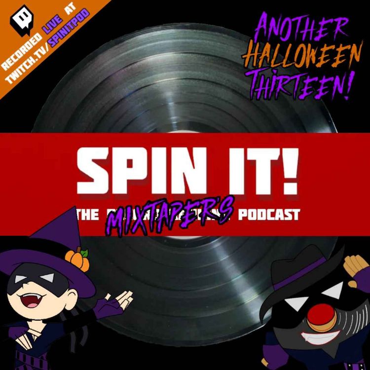 cover art for ANOTHER Halloween Thirteen - The Mixtaper's Mixtober Playlist Continues: Episode 172