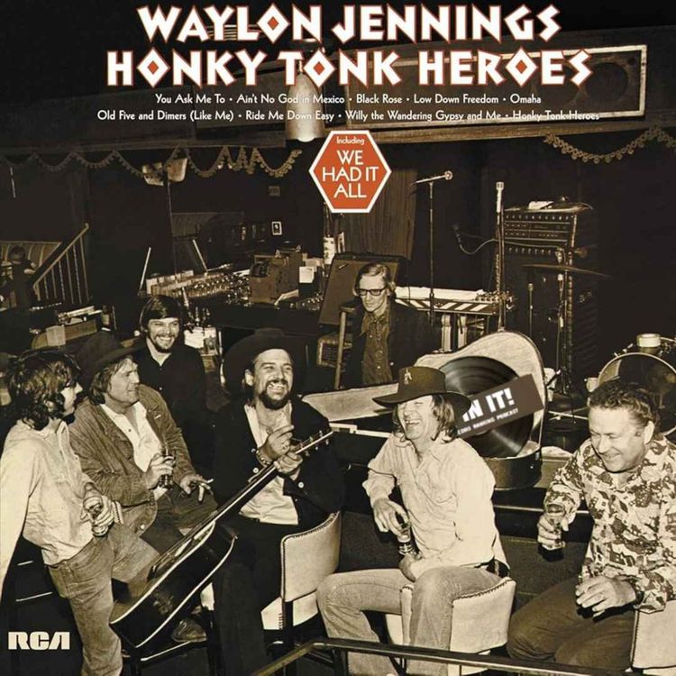 cover art for Honky Tonk Heroes - Waylon Jennings: Episode 213