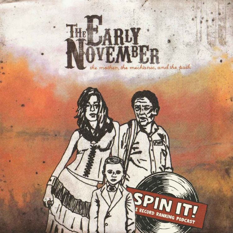 cover art for The Mother, The Mechanic, And The Path - The Early November | Album Review & Ranking: Episode 225