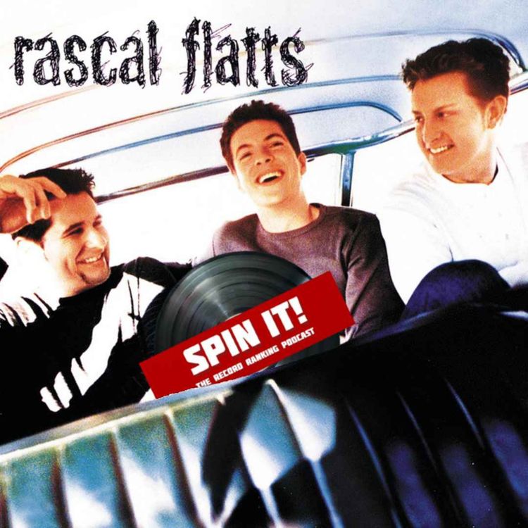cover art for Rascal Flatts (2000) - Rascal Flatts | Album Review & Ranking: Episode 245