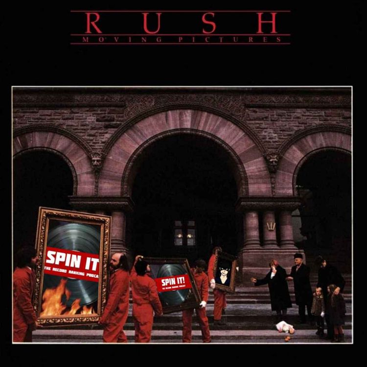 cover art for Moving Pictures - Rush | Album Review & Ranking: Episode 250