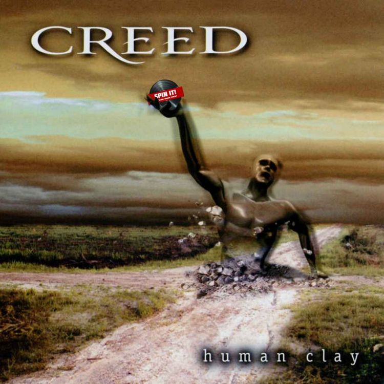 cover art for Human Clay - Creed | Album Review & Ranking: Episode 257