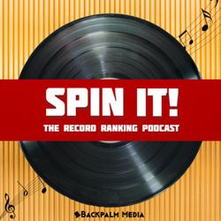 cover art for Spin It! The Record Ranking Podcast