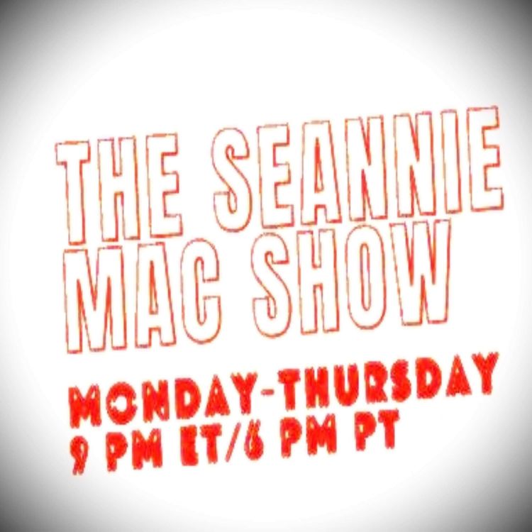 cover art for The Seannie Mac Show Ep. 9: Ukraine May Not Have Seen The Worst