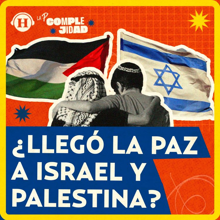 cover art for Israel - Palestina: ¿habrá cese al fuego? 