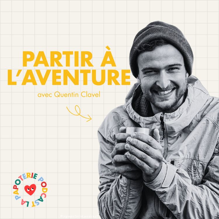 cover art for Partir à l'aventure x Quentin Clavel