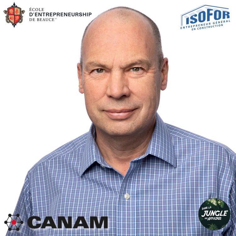 cover art for #717 - Marc Dutil | L’homme derrière le Groupe Canam et l’École d'Entrepreuneurship de Beauce.