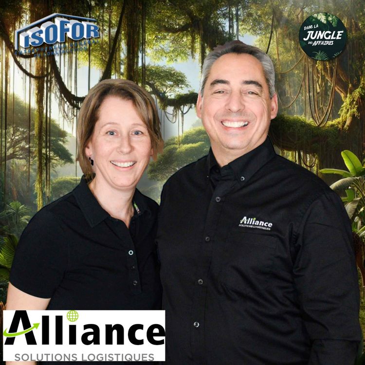 cover art for #725 - Nathalie Franc et Michel Grannary | Alliance Solutions Logistiques