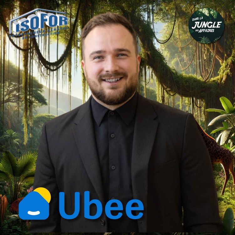 cover art for #731 - Antoine Routhier | Fondateur & président de la plateforme Ubee.