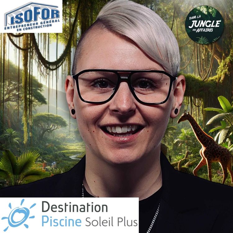 cover art for #742 - Frédérique B. Gauthier | Directrice générale adjointe chez Destination Piscine Soleil Plus.