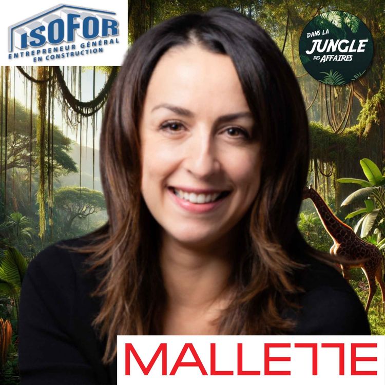 cover art for #764 - Valérie Massoud | Directrice des communications et du marketing chez Mallette.