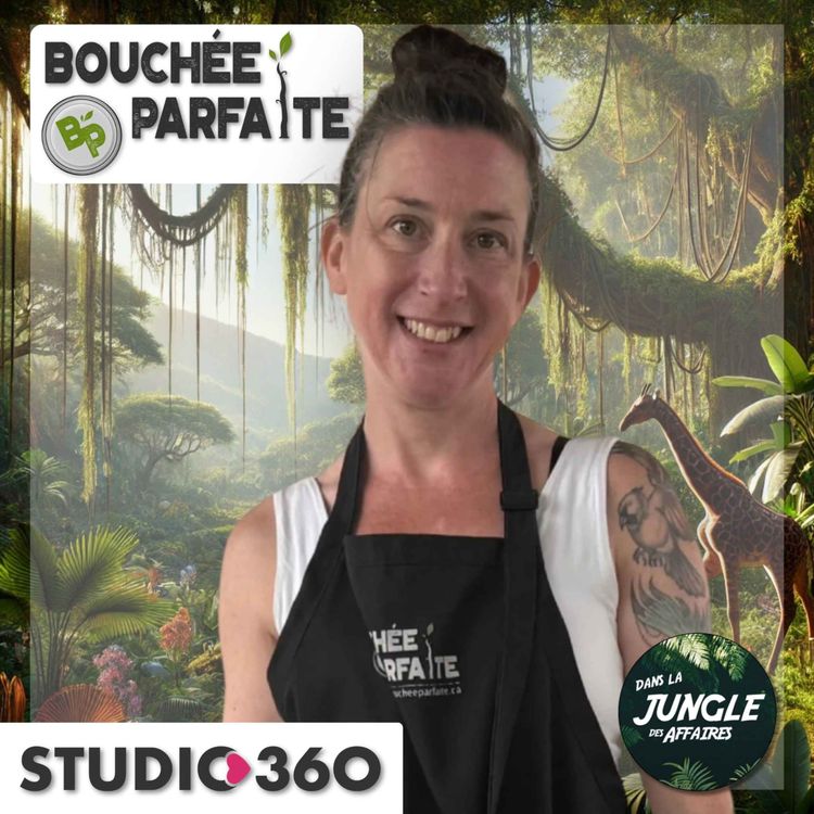 cover art for #776 - Chantal Brouillette | Fondatrice de Bouchée Parfaite.