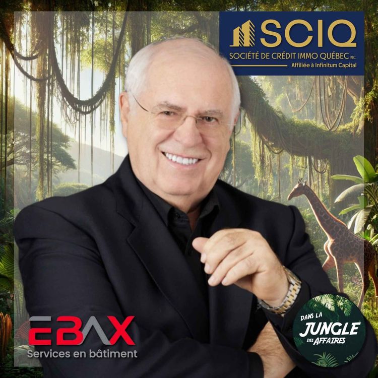 cover art for #806 - Jacques Lépine | Cofondateur et président de la Société de Crédit Immo Québec.