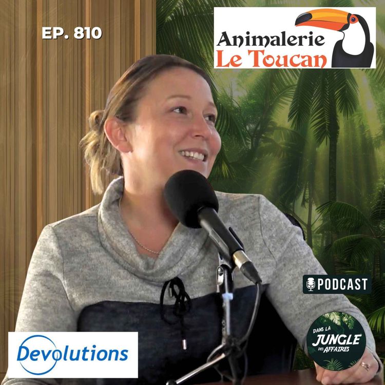 cover art for #810 - Marie-Caroline Audet | Co-propriétaire de l'Animalerie Le Toucan à Lavaltrie.
