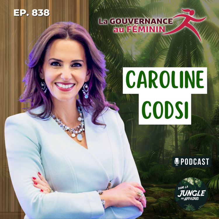 cover art for Caroline Codsi : faire de la parité un levier d'affaires