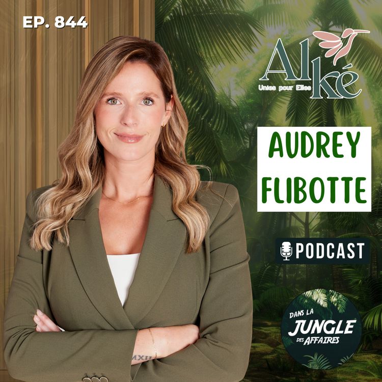 cover art for Audrey Flibotte : des femmes unies pour des femmes