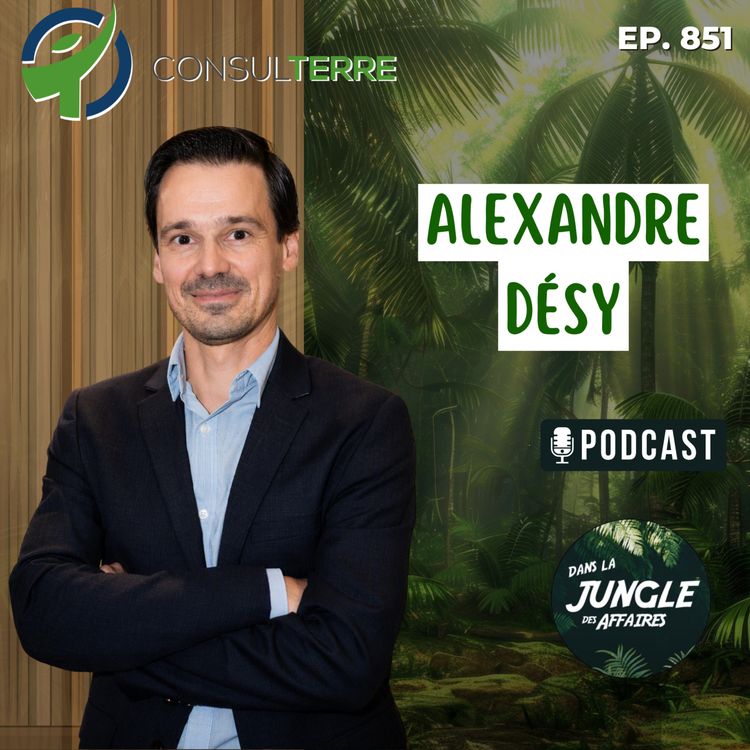 cover art for Alexandre Désy : l'environnement comme levier d'affaires