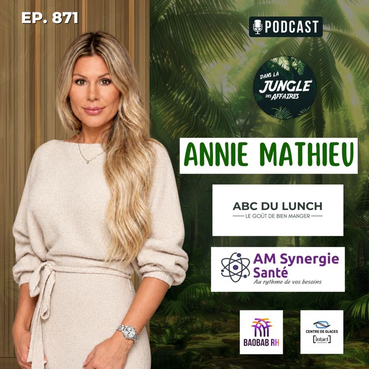 cover art for Annie Mathieu : de l’infirmerie à l’entrepreneuriat