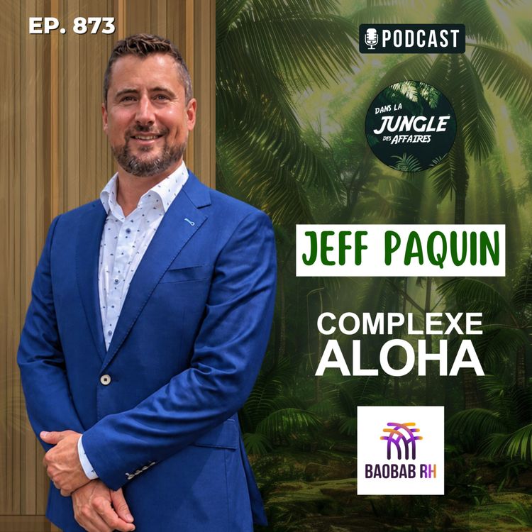 cover art for Jeff Paquin : présentation de son parcours et de son expérience en affaires.