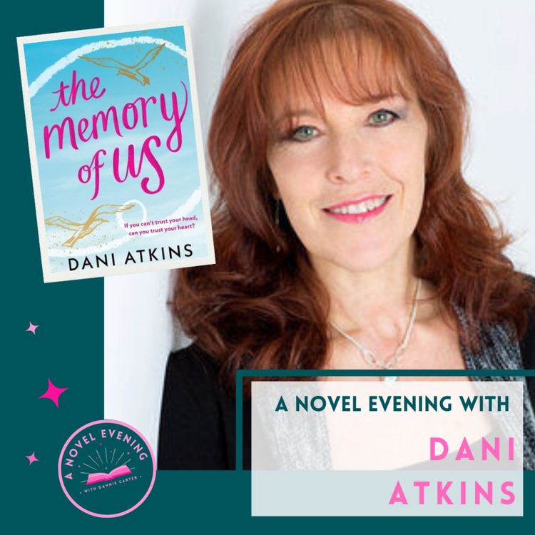 cover art for A Novel Evening with Dani Atkins