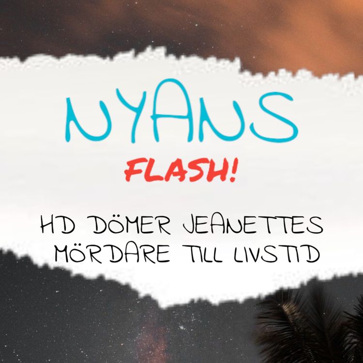 cover art for FLASH! Högsta domstolens dom om mordet på Jeanette