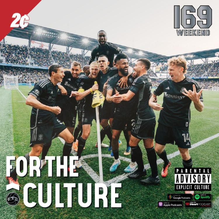 cover art for Ep. 169 Weekend - MLS Opening Day