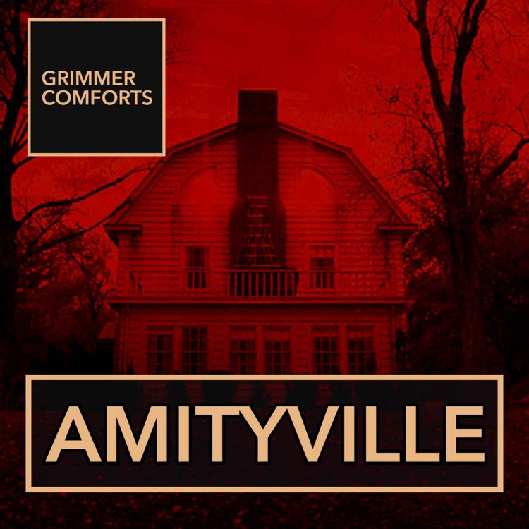 cover art for THE AMITYVILLE HORRORS (Part One)