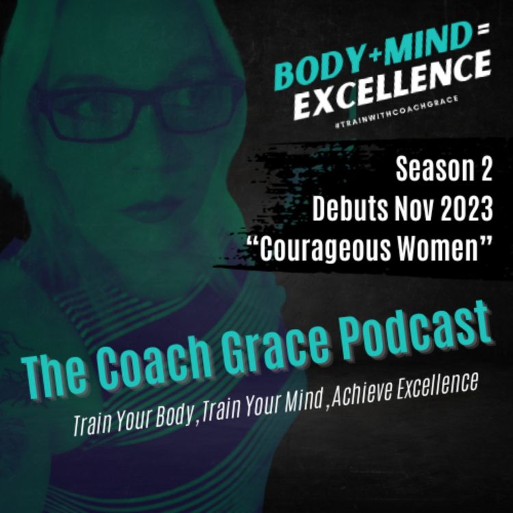 cover art for ANNOUNCEMENT! The Coach Grace Podcast RETURNS for season 2!
