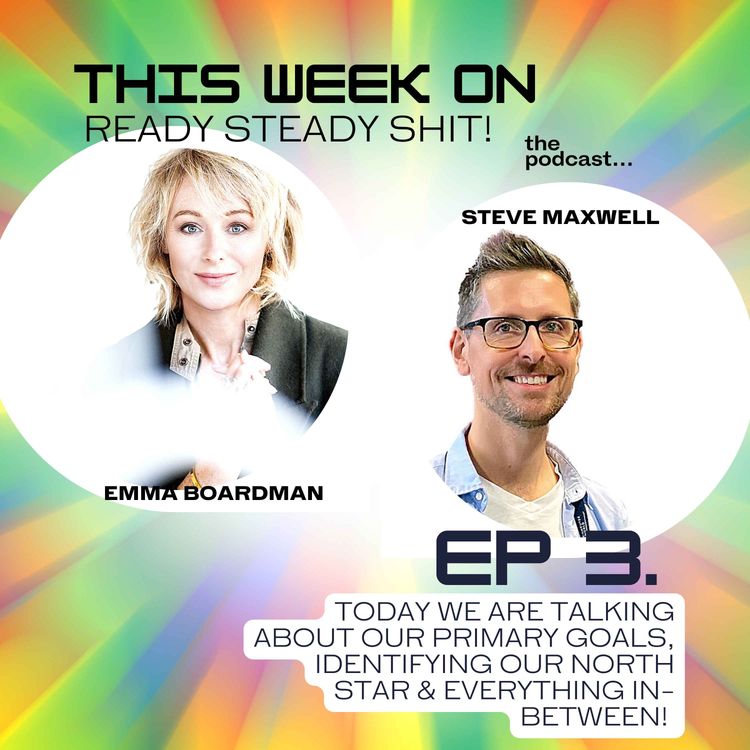 cover art for Episode 3 - Primary Goals