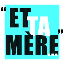 cover art for Et ta mère