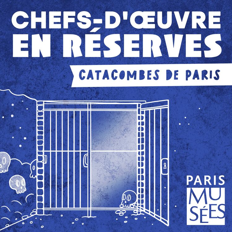 cover art for Les secrets de Paris aux Catacombes