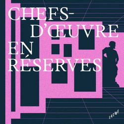 cover art for CHEFS-D'ŒUVRE EN RESERVES
